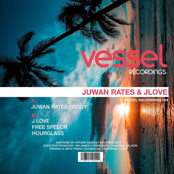 Juwan Rates & J Love –  Vessel Recordings 004 [VESSEL RECORDINGS U.S.]