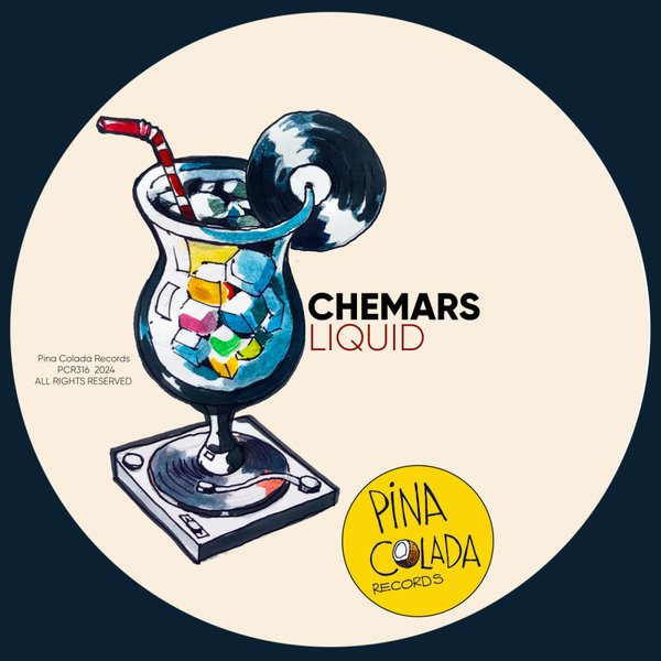 Chemars –  Liquid [Pina Colada Records]