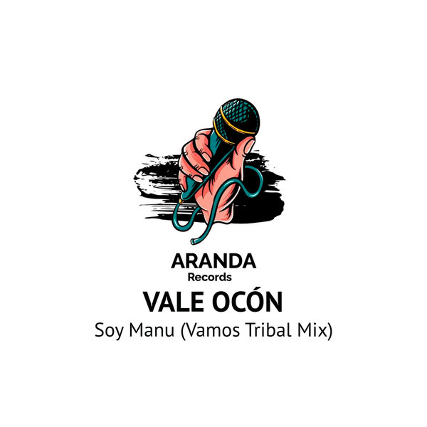 Vale Ocón –  Soy Manu (Vamos Tribal Mix) [Aranda Records]