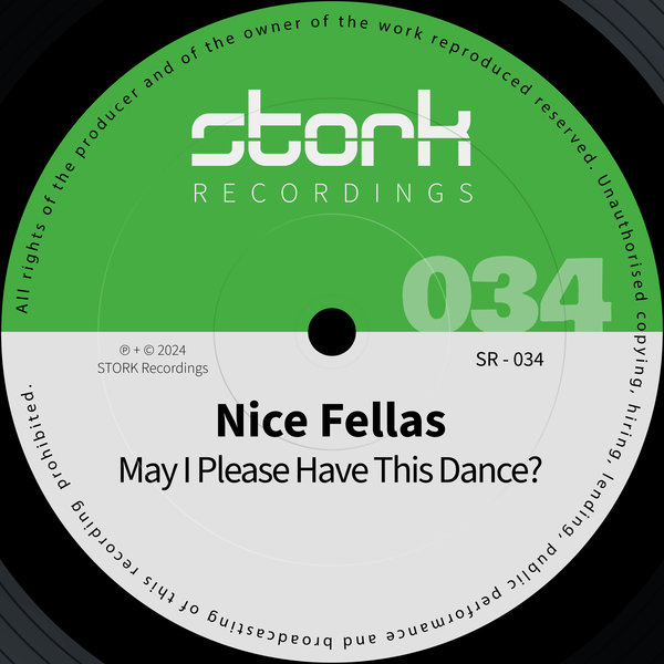 Nice Fellas –  May I Please Have This Dance! [STORK Recordings]