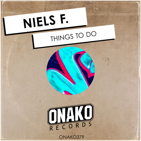 Niels F. – Things To Do [Onako Records]