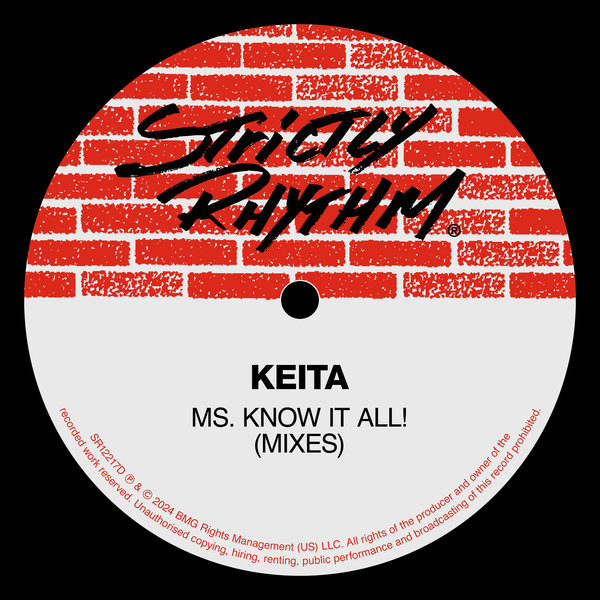 Keita –  Ms. Know It All! (Mixes) [Strictly Rhythm]