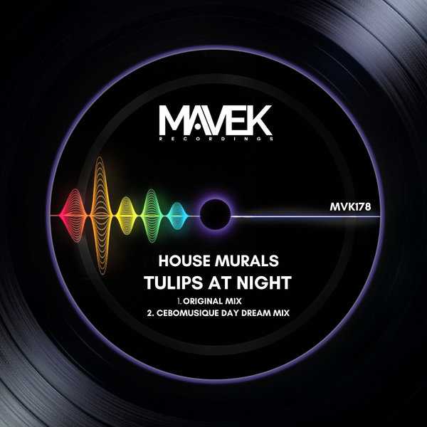 House Murals –  Tulips At Night [Mavek Recordings]