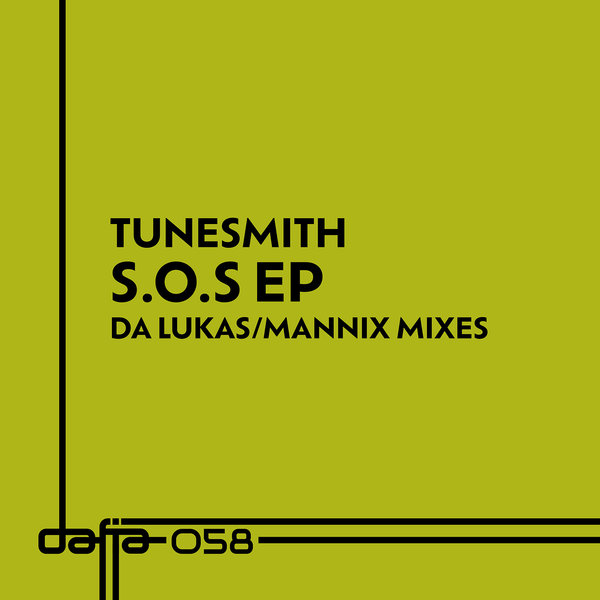 Tunesmith – S.O.S – EP [Dafia Records]