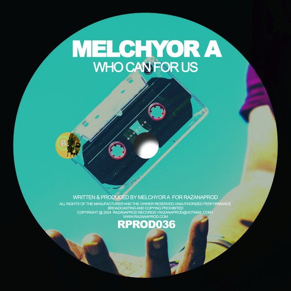 Melchyor A – Who Can For Us [Razana Prod]