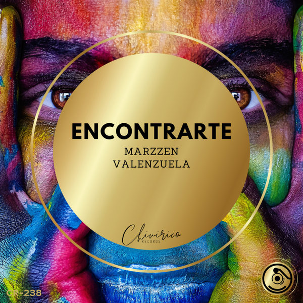 MARZZEN, Valenzuela –  Encontrarte [Chivirico Records]