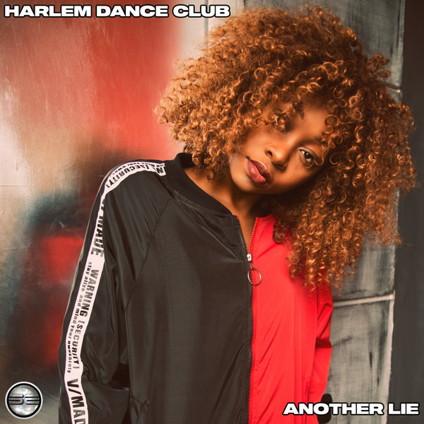 Harlem Dance Club –  Another Lie [Soulful Evolution]