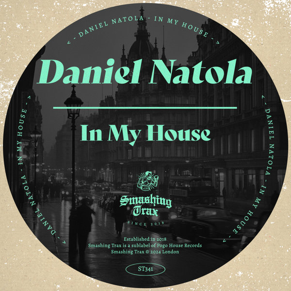 Daniel Natola –  In My House [Smashing Trax Records]