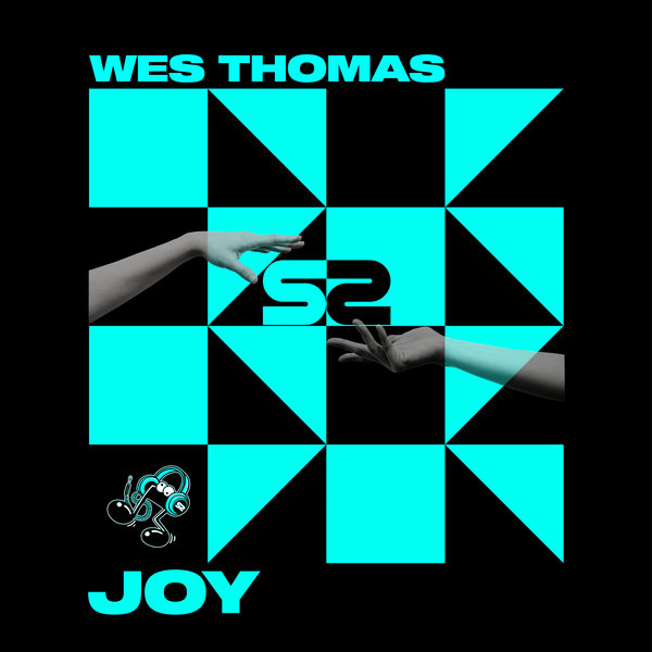 Wes Thomas –  Joy [STEP2]