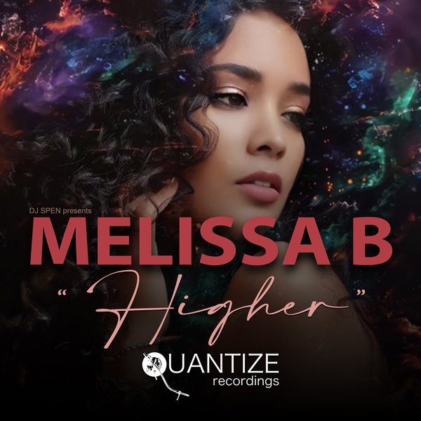 Melissa B –  Higher [Quantize Recordings]