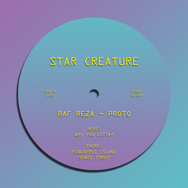 Raf Reza –  Proto [Star Creature Universal Vibrations]