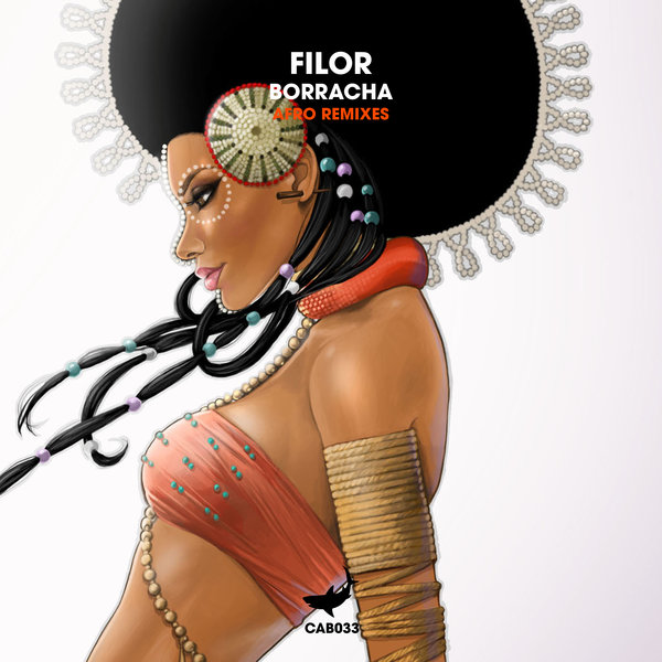 Filor –  Borracha (Afro Remixes) [caribia]