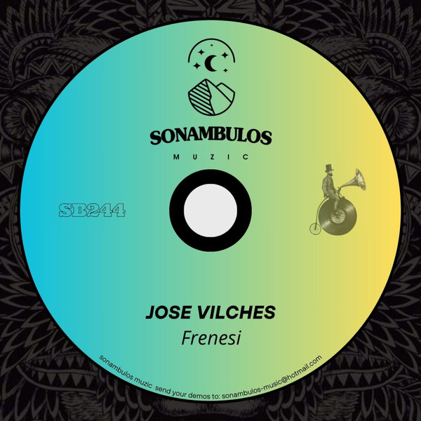 Jose Vilches –  Frenesi [Sonambulos Muzic]