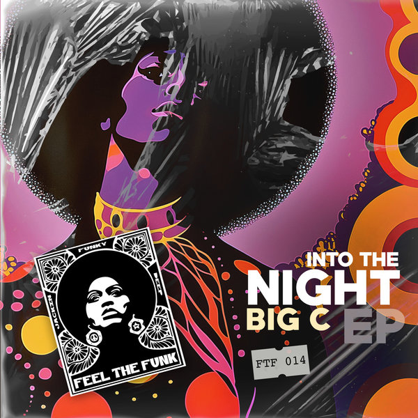 BIG C – Into The Night [Feel The Funk Records]