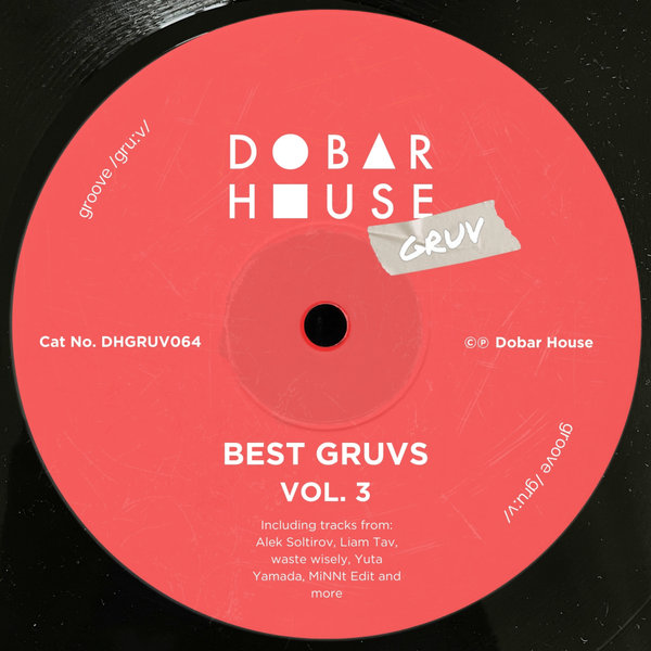 Various Artists – Best Gruvs, Vol. 3 [Dobar House Gruv]