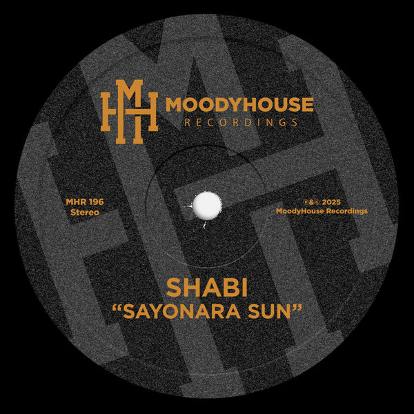 Shabi – Sayonara Sun [MoodyHouse Recordings]