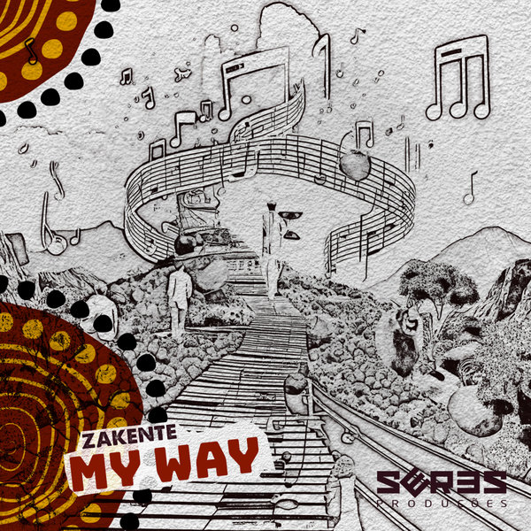 Zakente –  My Way [Seres Producoes]