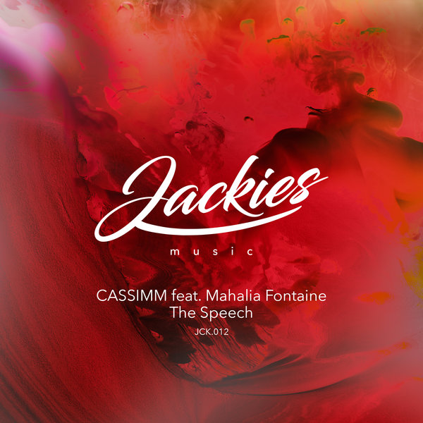 CASSIMM, Mahalia Fontaine – The Speech [Jackies Music Records]