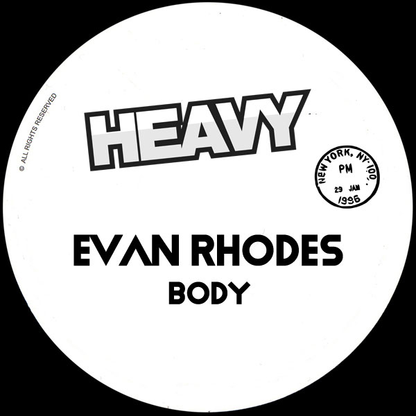 Evan Rhodes –  Body [HEAVY]