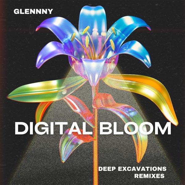 Glennny – Digital Bloom (Inc. Deep Excavations Remixes) [Digital Grooves]