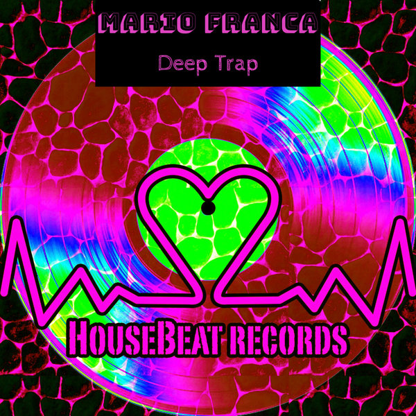 Mario Franca –  Deep Trap [HouseBeat Records]