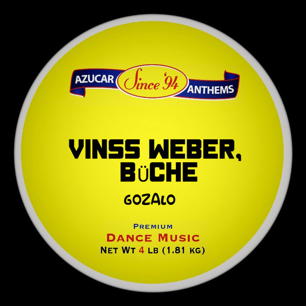 Vinss Weber & BÜCHE – Gozalo [Azucar Distribution]