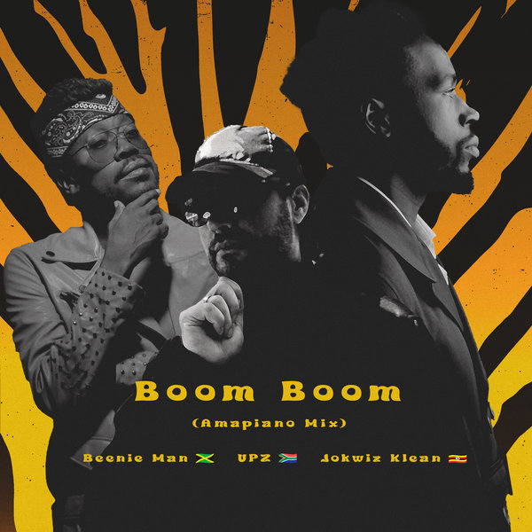 Beenie Man, UPZ, Jokwiz Klean –  Boom Boom (Amapiano Mix) [soWHAT]