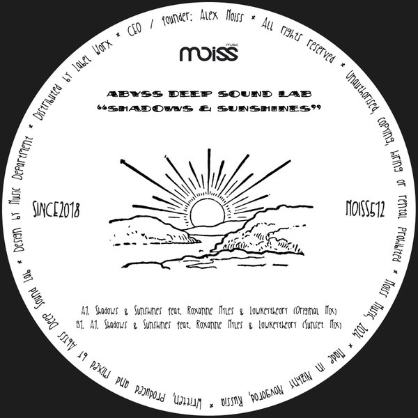 Abyss Deep Sound Lab, Roxanne Myles, Lowkeytheory –  Shadows & Sunshines [Moiss Music]