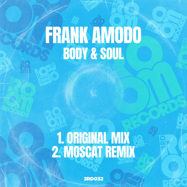 Frank Amodo –  Body & Soul [3rd Room Records]