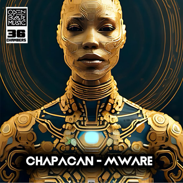 Chapacan –  Mware [Open Bar Music]