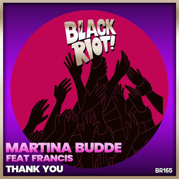 Martina Budde, Francis –  Thank You [Black Riot]