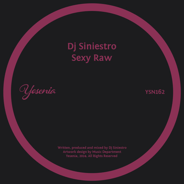 DJ Siniestro –  Sexy Raw [Yesenia]