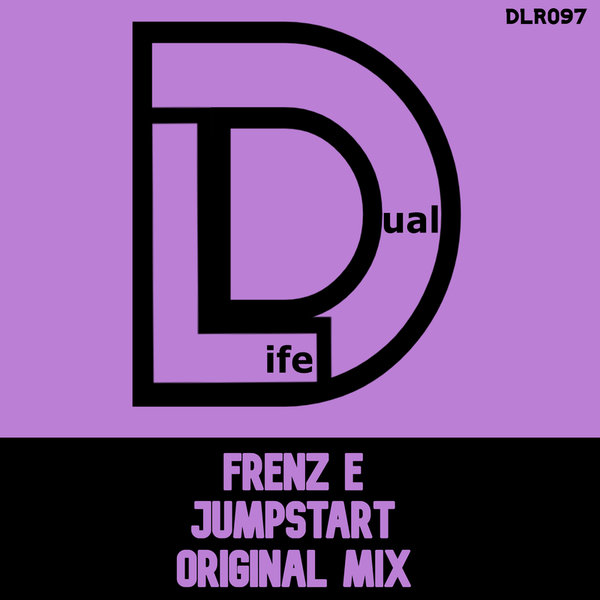 Frenz E – Jumpstart [Dual Life Records]