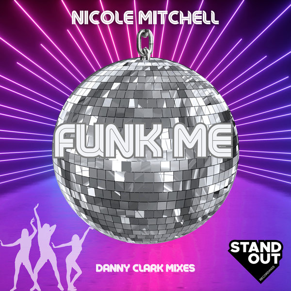 Nicole Mitchell –  Funk Me [Stand Out Recordings]