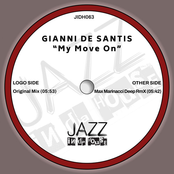 Gianni De Santis –  My move on [Jazz In Da House]