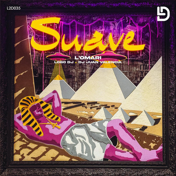 L'OMARI, Juan Valencia, Lobo DJ – Suave (Original Mix) [Love2Drums Records]