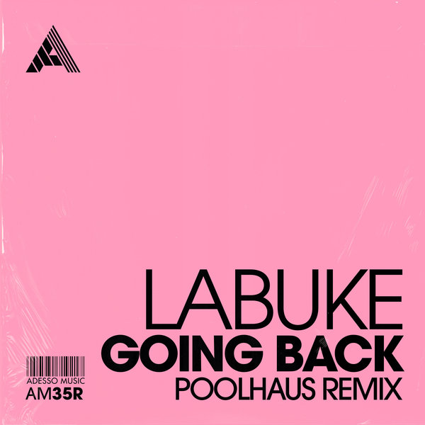 Labuke, Poolhaus –  Going Back (Poolhaus Remix) [Adesso Music]