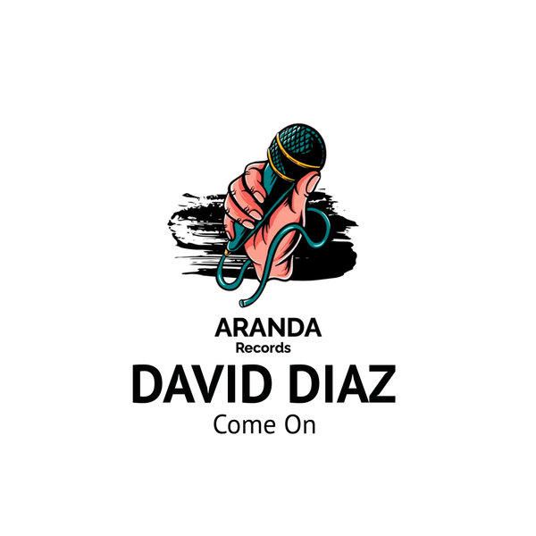 David Diaz –  Come On [Aranda Records]