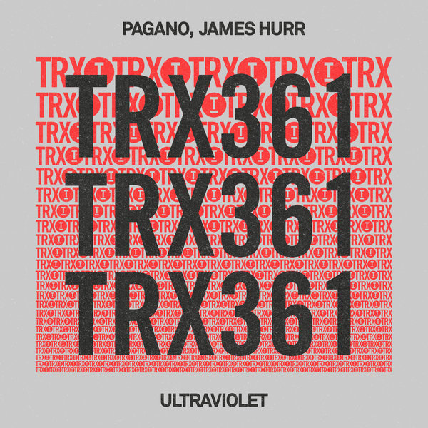 Pagano, James Hurr – Ultraviolet [Toolroom Trax]