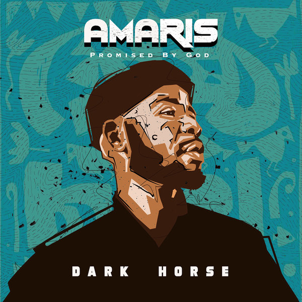 Dark Horse –  Amaris (Promised By God) [Yela Records]