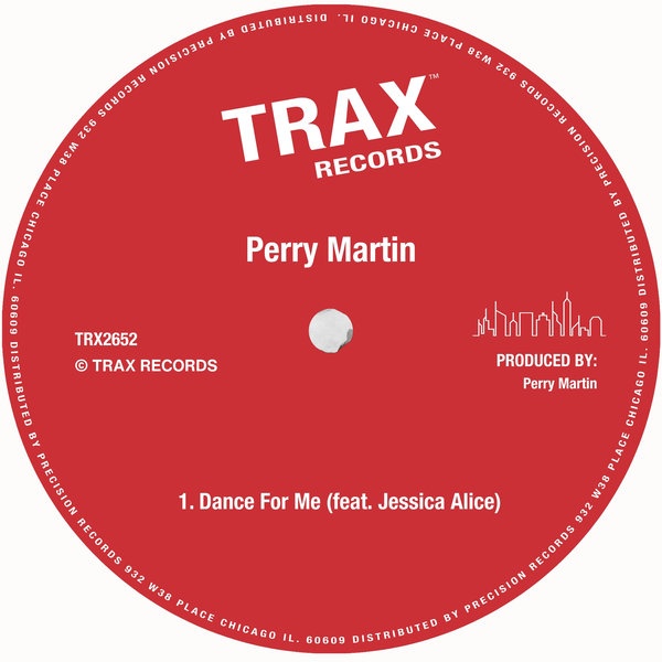 Perry Martin, Jessica Alice – Dance For Me [Trax Records]