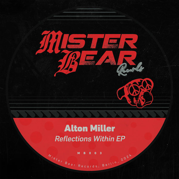 Alton Miller – Reflections Within [Mister Bear Records]