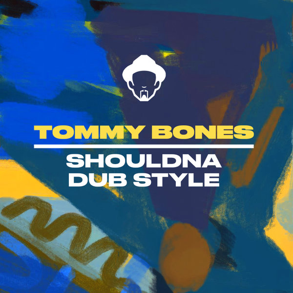 Tommy Bones –  Shouldna , Dub Style [Vega Records]