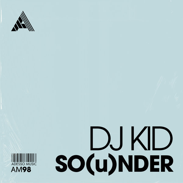 DJ Kid – SO(u)NDER [Adesso Music]