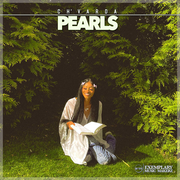 Ch&apos;Varda –  Pearls [Exemplary Music Makerz]