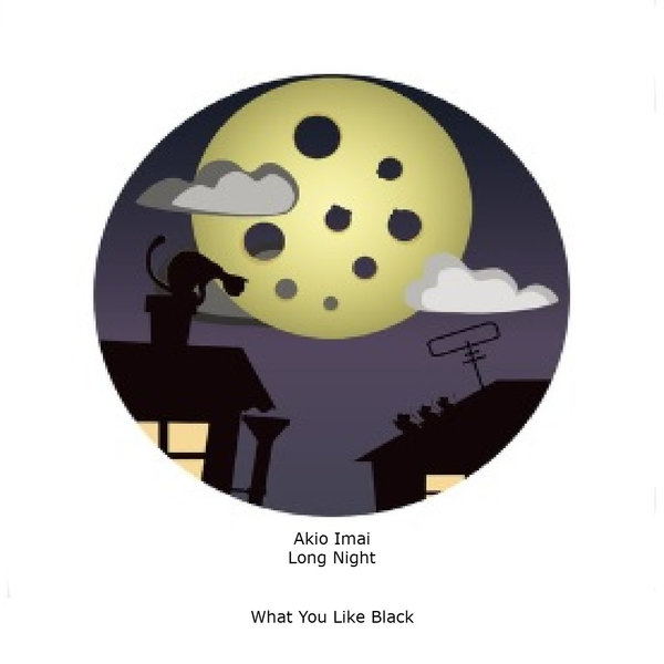 Akio Imai –  Long Night [What You Like Black]