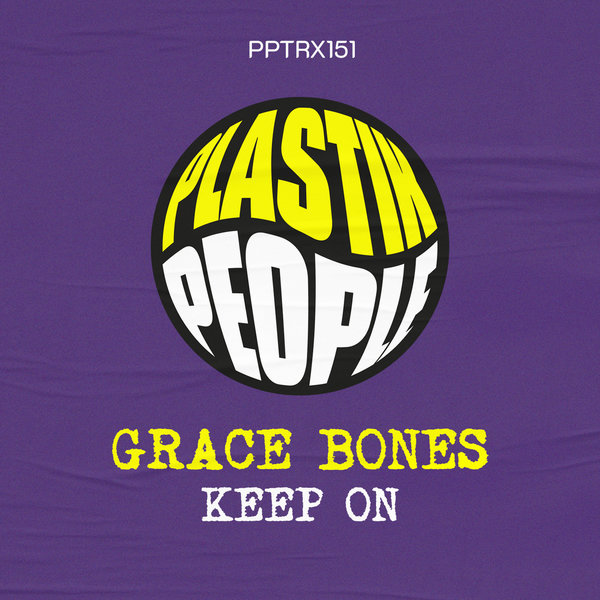 Grace Bones –  Keep On [Plastik People Digital]