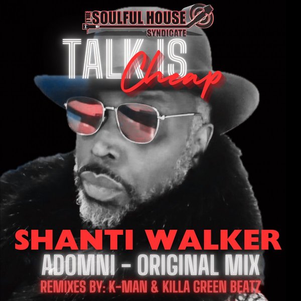 Adomni –  Talk Is Cheap [The Soulful House Syndicate LLC]