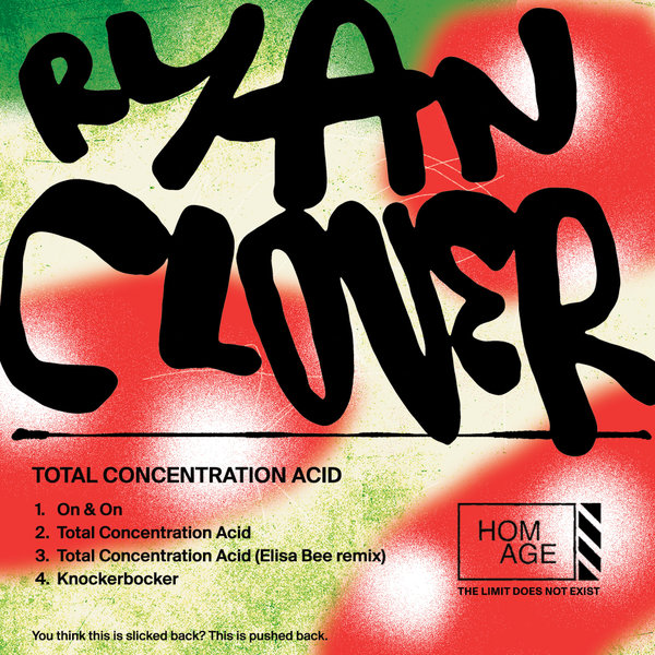 Ryan Clover –  Total Concentration Acid [HOMAGE]