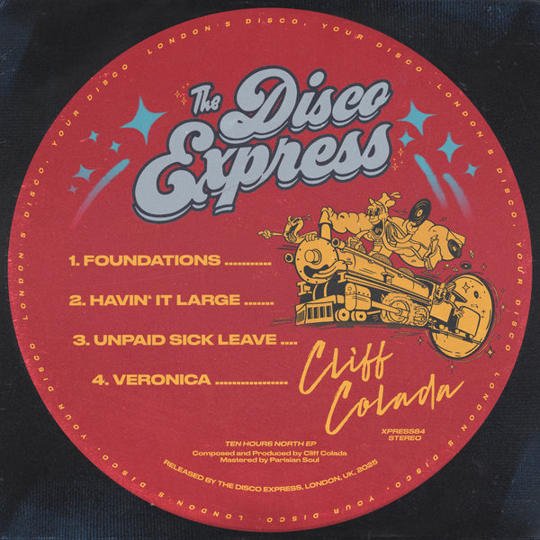 Cliff Colada – Ten Hours North [The Disco Express]